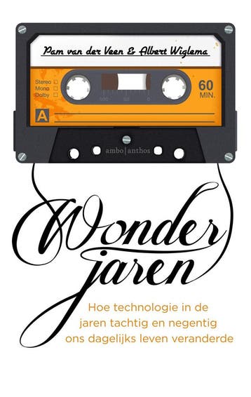 Wonderjaren 9789026339752 Albert Wiglema, Verzenden, Gelezen, Albert Wiglema