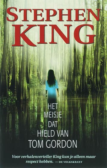 Het meisje dat hield van Tom Gordon 9789024511792, Verzenden, Stephen King