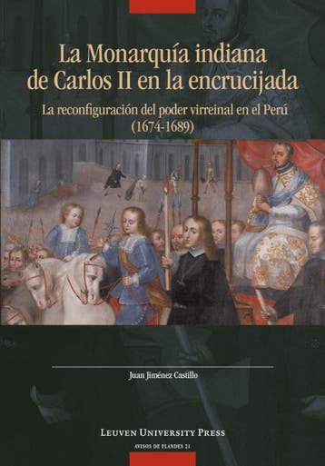 La Monarquía Indiana De Carlos Ii En La Encrujiada | Nieuw, Verzenden, Juan Jiménez Castillo