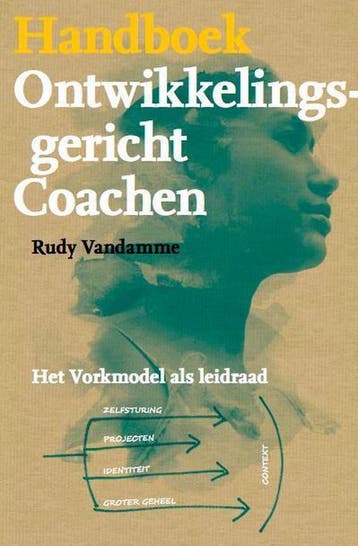 Handboek ontwikkelingsgericht coachen 9789490384074, Verzenden, Zo goed als nieuw, Rudy Vandamme