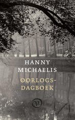 Oorlogsdagboek 1940-1945 9789028282322 Hanny Michaelis, Verzenden, Gelezen, Hanny Michaelis