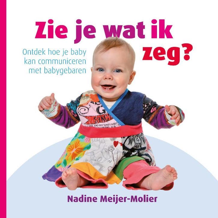 Zie je wat ik zeg 9789079872350 Nadine Meijer-Molier, Boeken, Zwangerschap en Opvoeding, Gelezen, Verzenden