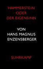 Hammerstein oder Der Eigensinn 9783518419601, Livres, Langue | Allemand, Verzenden, Hans Magnus Enzensberger