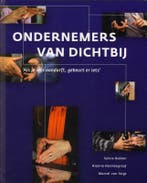 Ondernemers van dichtbij 9789089671769 Sylvia Bakker, Verzenden, Sylvia Bakker