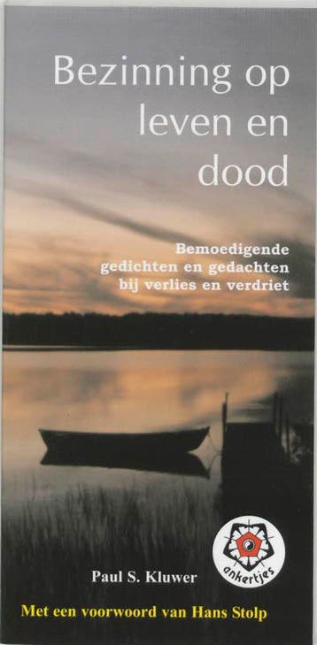 Bezinning op leven en dood / Ankertjes / 266 9789020201413, Verzenden, P.S. Kluwer