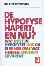 De hypofyse hapert en nu? / Spreekuur Thuis 9789491549021, Boeken, Verzenden, Zo goed als nieuw, Pierre Zelissen