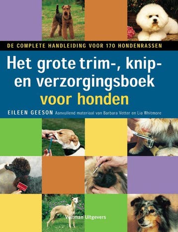 Het grote trim-, knip- en verzorgingsboek voor honden, Verzenden, Gelezen, Eileen Geeson