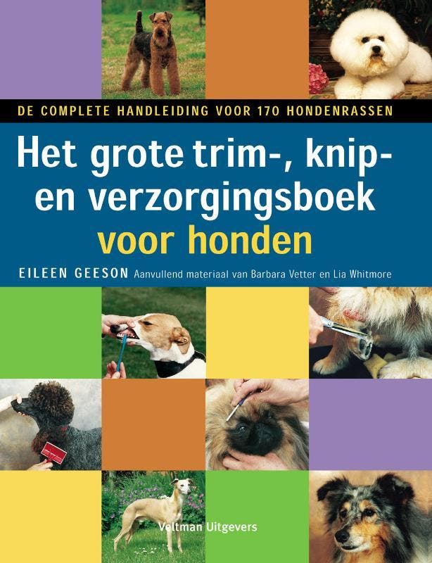 Het grote trim-, knip- en verzorgingsboek voor honden, Boeken, Hobby en Vrije tijd, Gelezen, Verzenden