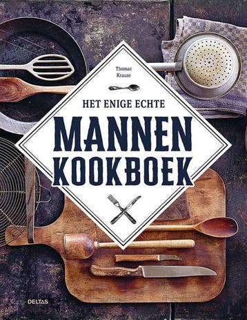 Het Enige Echte Mannenkookboek | Thomas Krause | Nieuw, Verzenden, Nieuw, Thomas Krause