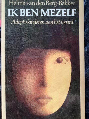 IK BEN MEZELF 9789041400499 H. van den Berg-Bakker, Verzenden, H. van den Berg-Bakker