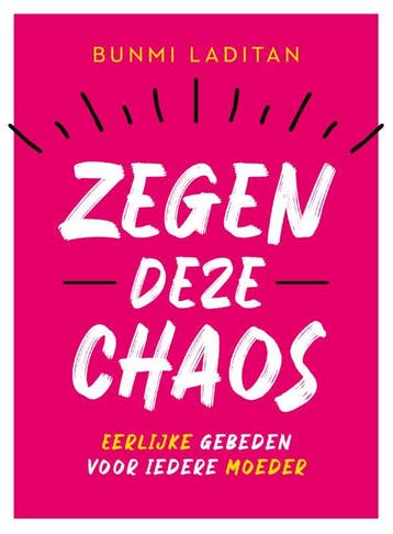 Zegen deze chaos 9789029734301 Bunmi Laditan, Boeken, Verzenden, Gelezen, Bunmi Laditan
