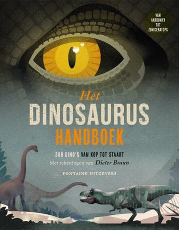 Het dinosaurushandboek 9789059568693 Dieter Braun, Boeken, Verzenden, Gelezen, Dieter Braun