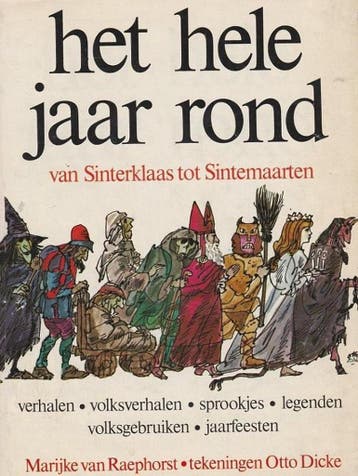 Van Sinterklaas tot Sintemaarten 9789060691793 Raephorst, Verzenden, Raephorst