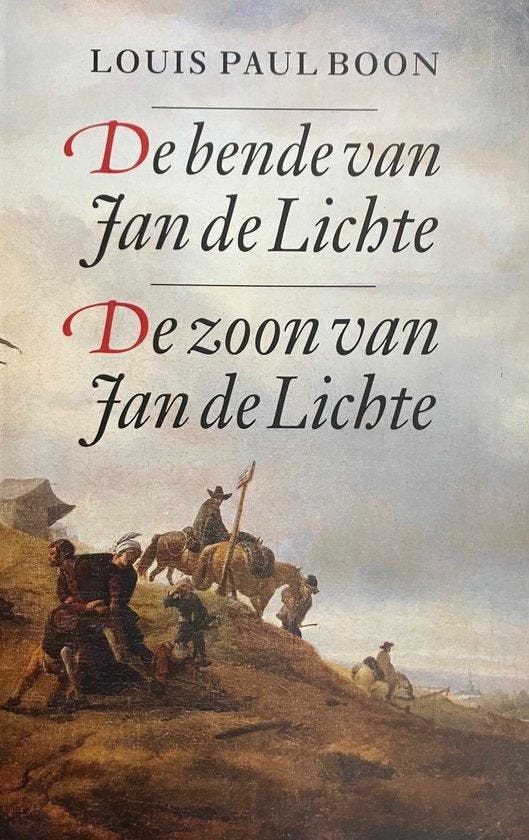 De bende van Jan de Lichte - De zoon van Jan de Lichte -, Boeken, Overige Boeken, Gelezen, Verzenden