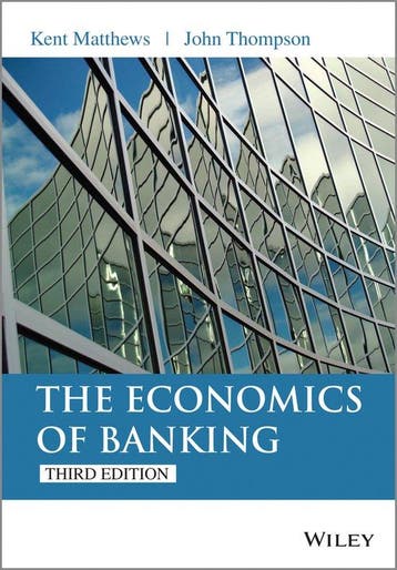 Economics Of Banking 9781118639207 Kent Matthews, Verzenden, Gelezen, Kent Matthews