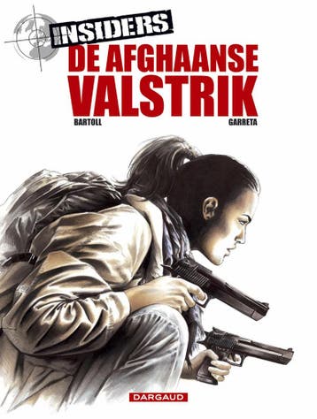 De Afghaanse valstrik / Insiders / 4 9789067937801 Dargaud, Boeken, Verzenden, Gelezen, Dargaud