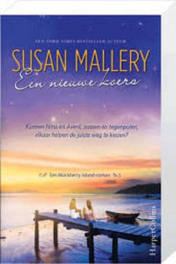 Een nieuwe koers 9789402720303 Susan Mallery, Verzenden, Susan Mallery