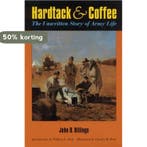 Hardtack and Coffee or the Unwritten Story of Army Life, Verzenden, Zo goed als nieuw, John D. Billings