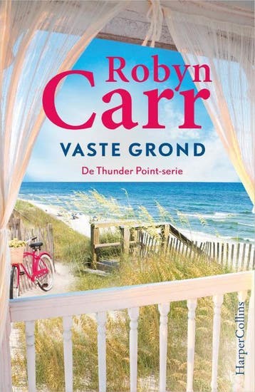 Vaste grond / Thunder Point / 1 9789402705171 Robyn Carr, Verzenden, Robyn Carr