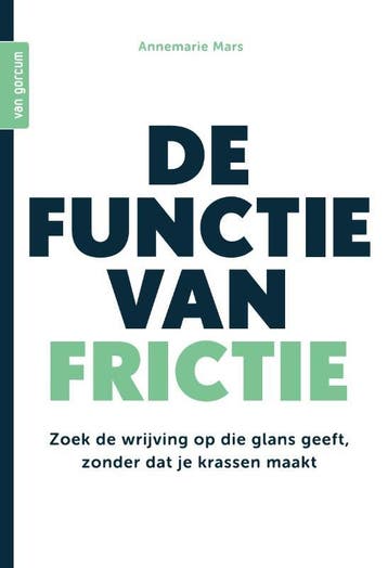 De Functie Van Frictie | Annemarie Mars | Nieuw, Verzenden, Annemarie Mars