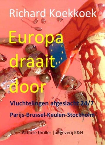 Europa draait door 9789082326239 Richard Koekkoek, Verzenden, Gelezen, Richard Koekkoek
