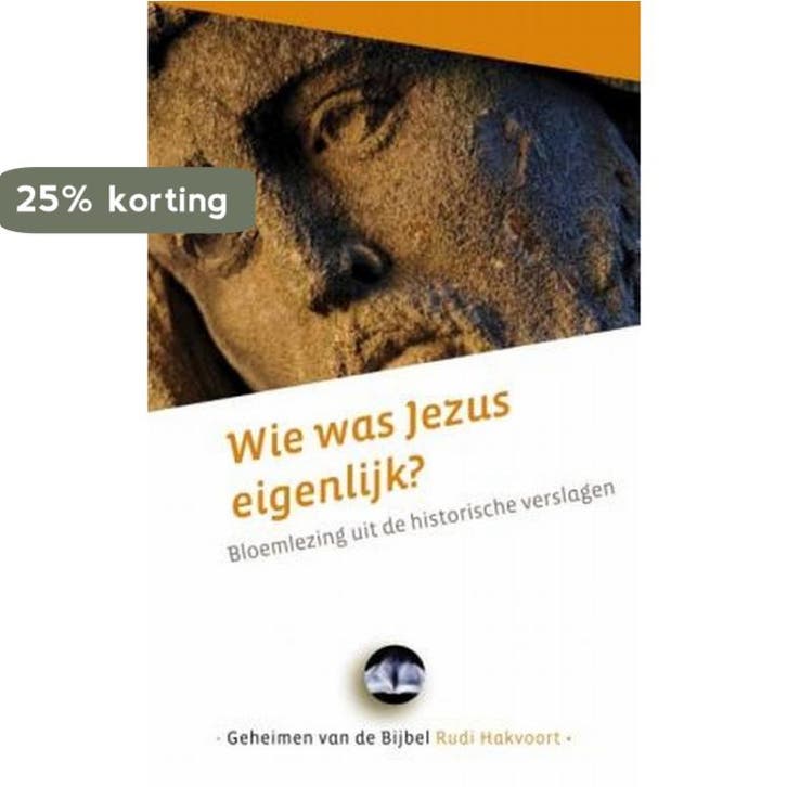 Wie was Jezus eigenlijk? 9789029718967 R Hakvoort, Boeken, Godsdienst en Theologie, Zo goed als nieuw, Verzenden