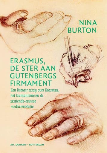 Erasmus, de ster aan Gutenbergs firmament 9789061007289, Verzenden, Nina Burton