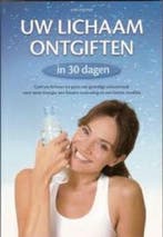 Uw Lichaam Ontgiften in 30 dagen 9789043824866 Jane Scrivner, Boeken, Verzenden, Zo goed als nieuw, Jane Scrivner