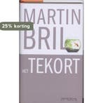 Tekort 9789044612776 Martin Bril, Verzenden, Martin Bril