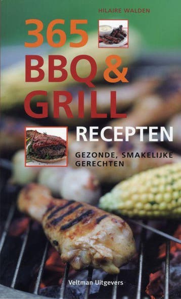 365 BBQ & grillrecepten 9789059204935 H. Walden, Verzenden, H. Walden