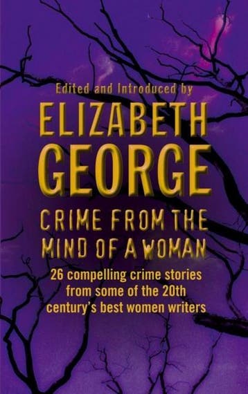 Crime From the Mind of A Woman 9780340819708, Verzenden, Edited By Elizabeth George
