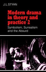 Modern Drama In Theory & Practice Volum 9780521296298, Verzenden, Gelezen, John L. Styan