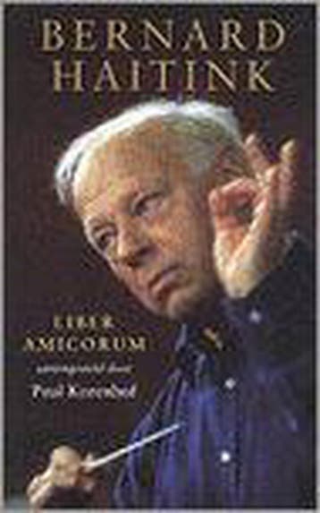Bernard Haitink 9789041403414, Verzenden, Gelezen
