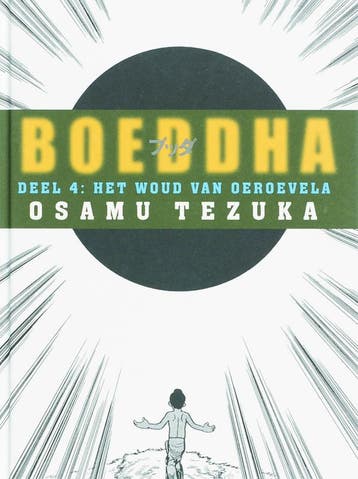 Woud van Oeroevela / Boeddha / 4 9789024555079 Tezuka, Boeken, Verzenden, Gelezen, Tezuka