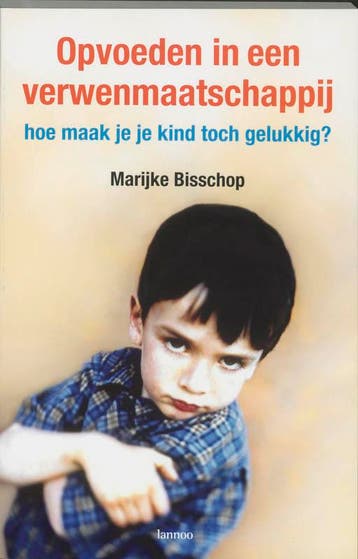 Opvoeden in een verwenmaatschappij 9789020961812 M. Bisschop, Verzenden, M. Bisschop