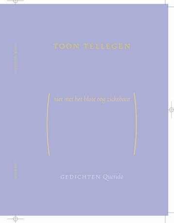 Minuscule oorlogen (niet met het blote oog zichtbaar), Verzenden, Toon Tellegen