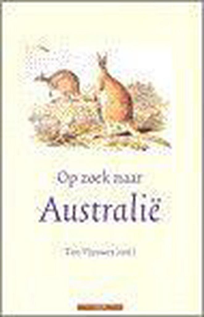 Op zoek naar Australie 9789045007717, Boeken, Reisverhalen, Gelezen, Verzenden