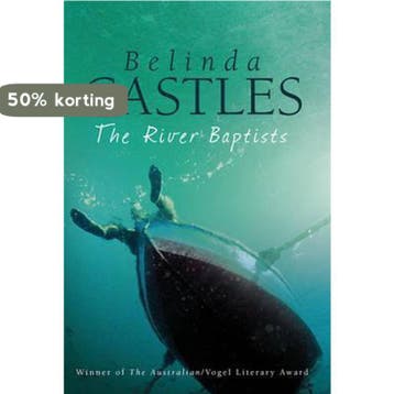The River Baptists 9781741751932 Belinda Castles, Verzenden, Belinda Castles