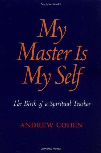 My Master is My Self - Andrew Cohen - 9781883929077 - Paperb, Verzenden, Nieuw