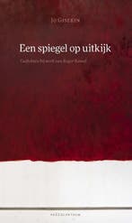 Een spiegel op uitkijk 9789056552275 Jo Gisekin, Verzenden, Jo Gisekin