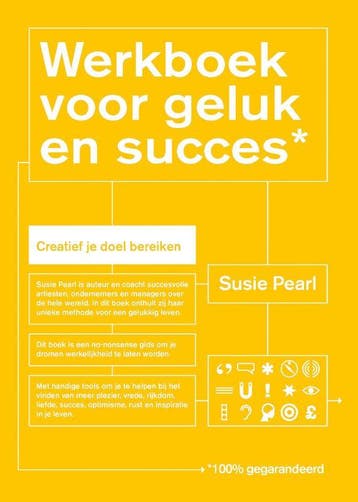 Werkboek voor geluk en succes 9789000307951 Susie Pearl, Livres, Psychologie, Verzenden, Susie Pearl