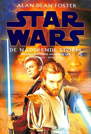 STAR WARS NADERENDE STORM 9789022531457 Alan Dean Foster, Boeken, Verzenden, Gelezen, Alan Dean Foster