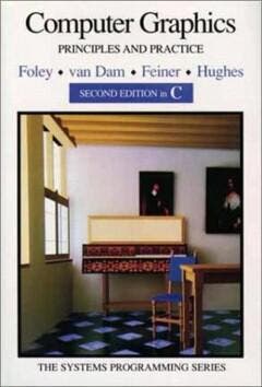 Computer Graphics:Principles and Practice in C: United, Verzenden, Foley James