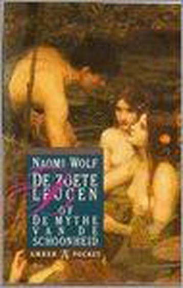 De zoete leugen, of De mythe van de schoonheid 9789050932349, Boeken, Verzenden, Gelezen, Sarah Wolf