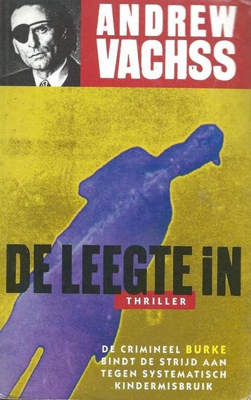 LEEGTE IN 9789024524150 A. Vachss, Verzenden, A. Vachss