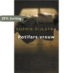 Potifars vrouw 9789021404967 Sophie Zijlstra, Verzenden, Gelezen, Sophie Zijlstra