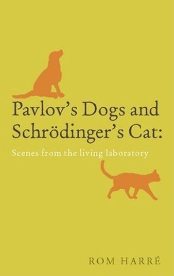 Pavlovs Dogs And Schrodingers Cat 9780199238569 Rom Harré, Verzenden, Rom Harré