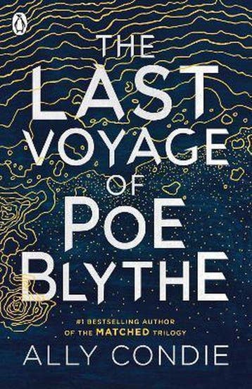 The Last Voyage of Poe Blythe 9780141352947 Ally Condie, Verzenden, Gelezen, Ally Condie