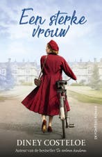 Een sterke vrouw (9789026174841, Diney Costeloe), Verzenden, Nieuw