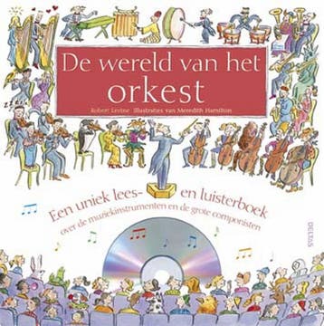 De wereld van het orkest 9789044707885 R. Levine, Verzenden, Gelezen, R. Levine